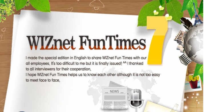 WIZnet Fun Times, 7호 (지사 직원 인터뷰, 영문판)
